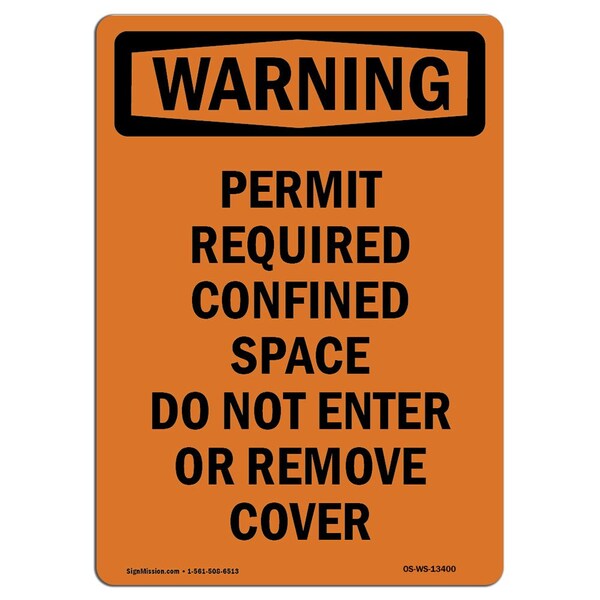 OSHA, Permit Required Confined Space, 14in X 10in Alum, 10" W, 14" H, Portrait, OS-WS-A-1014-V-13400